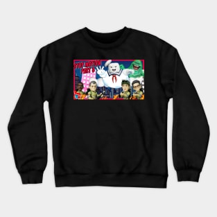 Ghostbusters attack of the stay puft madness Crewneck Sweatshirt